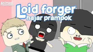 PARODI SPY X FAMILY - LOID FORGER HAJAR PRAMPOK -animasi