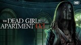 The Dead Girl In Apartment 03 - 2022