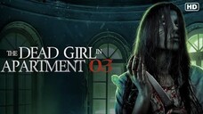 The Dead Girl In Apartment 03 - 2022