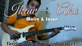Ikaw at Ako - Moira and Jason - Jojo Lachica Fenis Fingerstyle Guitar Cover