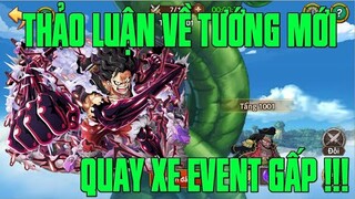 HTDC - GẤU VÀ AE THẢO LUẬN VỀ TƯỚNG MỚI PHẢI LỤM BẰNG ĐƯỢC EVENT CỦA NAMI...VƯỢT LUÔN 1000 ẢI ĐẬU...