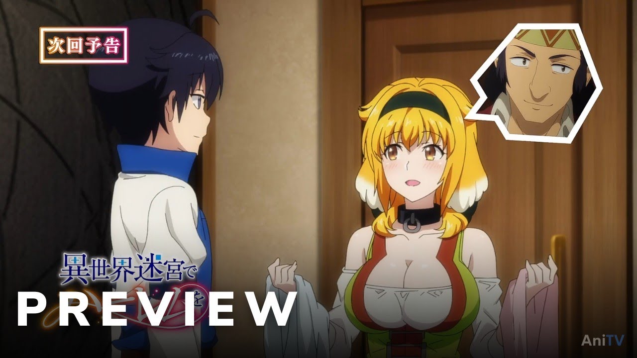 Isekai Meikyuu de Harem wo - Episode 10 Preview : r/anime