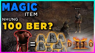 [ Diablo 2 Resurrected ] MAGIC item nhưng 100 BER !!? (get rich by anya!?)