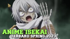 11 New isekai anime with op mc spring 2023🔥🔥🔥