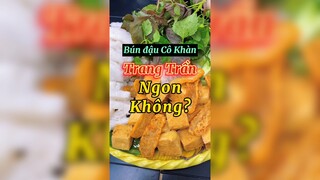 Bún đậu cô Khàn có ngon không!
