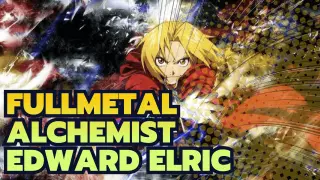 Fullmetal Alchemist|【MAD】I'm the Fullmetal Alchemist!Edward Elric!