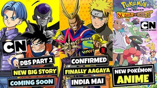 Naruto New Episodes!MHA Movie Confirmed In India!Pokemon New Anime Series!!