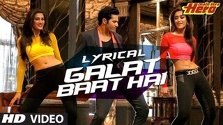 Main Tera Hero Galat Baat Hai Full Video Song Varun Dhawan Ileana D Cruz Nargis Fakhri