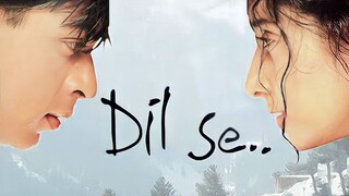 Dil Se (1998) HD Dubbing Indonesia