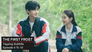 The First Frost Tagalog Subtitle Episode [ 4 - 10 ]