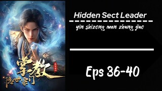 Hidden Sect Leader Eps 36-40 Sub indo