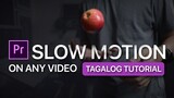 SMOOTH Slow Motion on ANY video | TAGALOG TUTORIAL - Adobe Premiere Pro