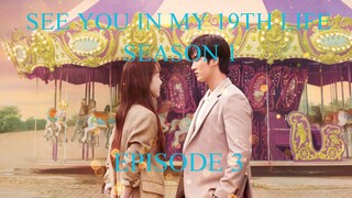 See You in my 19th Life 2023 Season 1 EPISODE 3