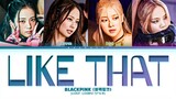 BLACKPINK 'Like That' Lyrics (Color Coded Lyrics) | AI COVER