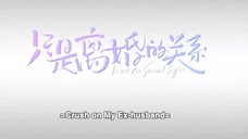 Crush on my ex-husband Ep.4 Eng sub