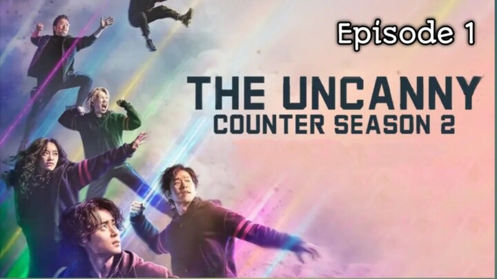 (Sub Indo) The Uncanny Counter S2 Ep.1 (2023)