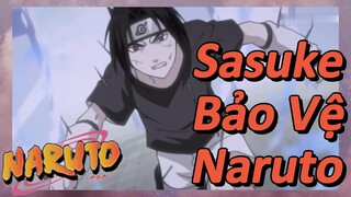 Sasuke Bảo Vệ Naruto