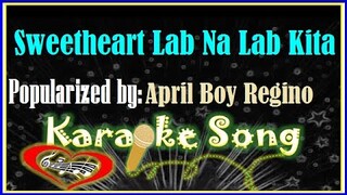 Sweetheart Lab Na Lab Kita/Karaoke Version/Minus One/Karaoke Cover
