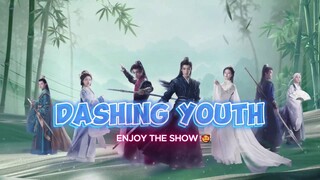 Dashing Youth E10 Eng Sub