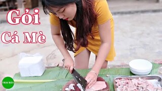 EM GÁI MƯỜNG LÀM GỎI CÁ MÈ MÓN NHẬU ƯA CHUỘNG CỦA ANH EM TÂY BẮC ( P - 1 )