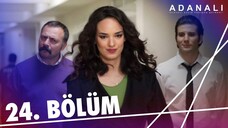 Adanalı - Sezon 1 Bölüm 24 [BÖLÜM 24]