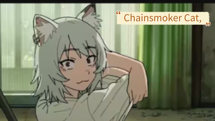 Chainsmoker Cat Anime Terbaru 2026