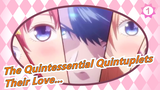 The Quintessential Quintuplets|Everyone has appearance of their beloved_1