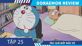 Review Phim Doraemon Tập 25 ,  Sáng Tác Gia Bắt Đắc Dĩ  , Nôbita Bỏ Nhà Đi Bụi , Kyty ANIME