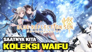 Salah Satu Game Yang Paling Gue Tunggu - BLUE REFLECTION SUN (Android)