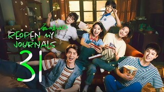 EP31/33 Reopen My Journals (2025)