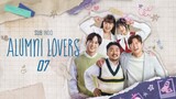 [Indo Sub] Alumni Lovers EP 07