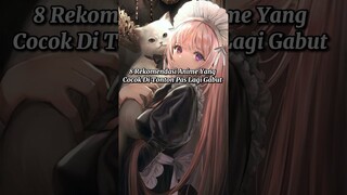 kalo kamu lagi gabut suka nonton anime apa sih? #shorts #rekomendasianime