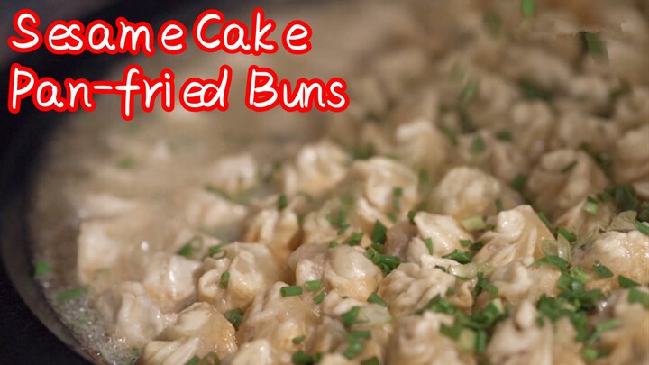 Sesame Cake + Pan-fried Buns