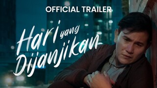 Official Trailer Hari Yang Dijanjikan I Tayang Di KlikFilm 12 Mei 2021