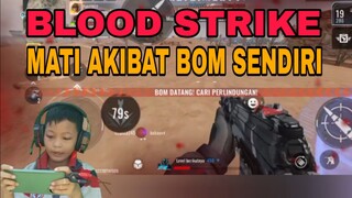 main game blood strike, mati akibat bom sendiri