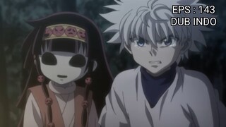 Hunter x Hunter episode 143  [ Dubbing Indonesia ]