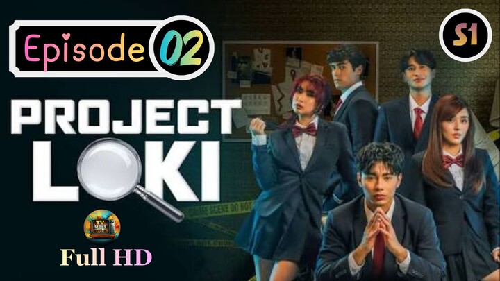 Project Loki (2026) -S1_Ep.02 - Tagalog_TV-Series_[EnglishSub]