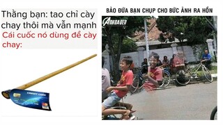 Ảnh chế p234 || quá ra hồn rồi còn gì