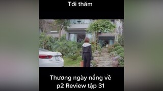 thuongngaynangvephan2 tap31 reviewphim mereviewphim