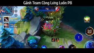 Gánh Team Còng Lưng Luôn P8