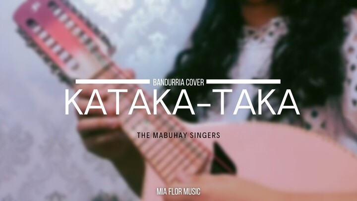KATAKA-TAKA (The Mabuhay Singers)|Bandurria Cover with notes|Folk Song