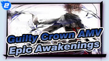 Guilty Crown AMV
Epic Awakenings_2