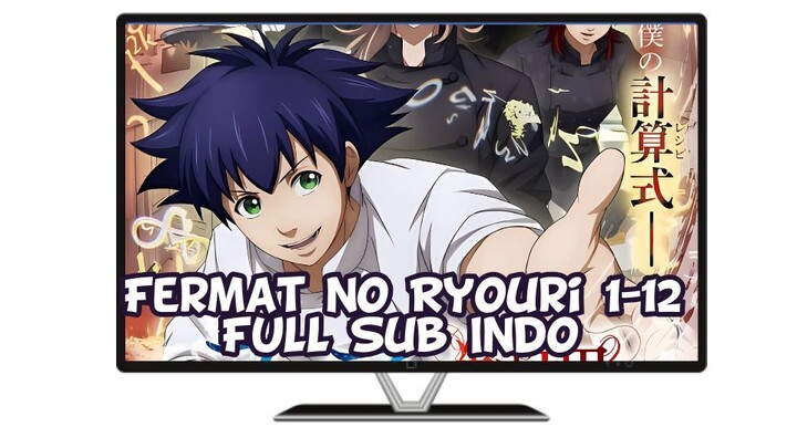 Fermat no Ryouri 1-12 FULL Sub Indo
