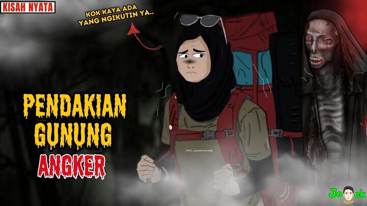 KISAH MISTIS PENDAKIAN GUNUNG ANGKER YANG PENUH DENGAN MAHLUK HALUS   SINETR