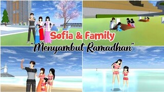 SOFIA & FAMILY | MENYAMBUT RAMADHAN | SAKURA SCHOOL SIMULATOR