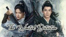 The Wanted Detective 🎋 0️⃣4️⃣