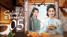 EP5 Culinary Vendetta - The Little Wife of the General S2 (2025)