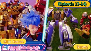 Metal Cardbot S Mini Series (Episode 13-14) Special Shorts