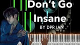 Don't Go Insane by DPR Ian piano cover + sheet music & lyrics