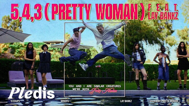 S.COUPS X MINGYU '5,4,3 (Pretty woman) (feat. Lay Bankz)' Official MV